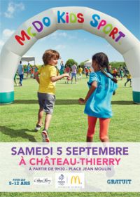 La tournée McDo Kids Sport s'arrête à Château-Thierry le samedi 5 septembre !. Le samedi 5 septembre 2015 à Château-Thierry. Aisne.  09H30
